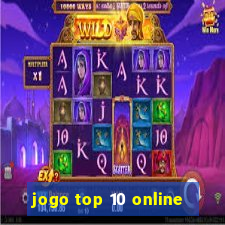 jogo top 10 online